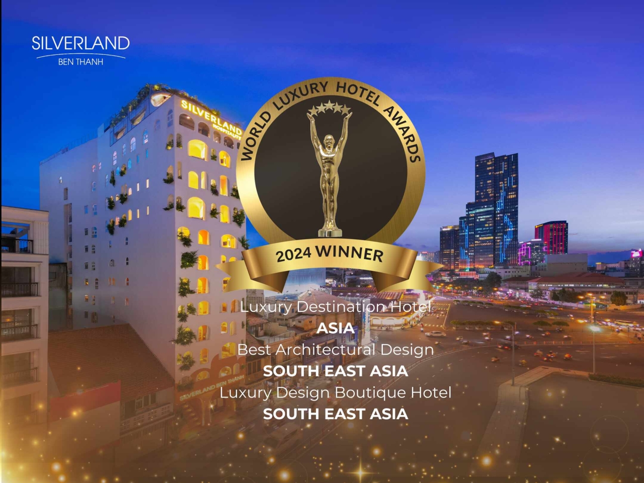 Announcement of The World Luxury Hotel Awards: Silverland Ben Thanh and Silverland Mây honored to win awards. 2 SVL BT award 4
